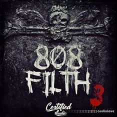 Certified Audio LLC 808 Filth Vol.3