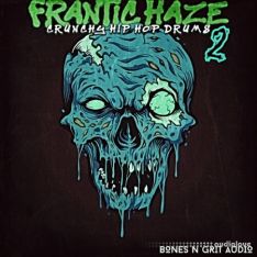 Bones N Grit Audio Frantic Haze: Crunchy Hip Hop Drums 2