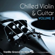 Vanilla Groove Studios Chilled Violin and Guitar Vol.2