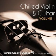 Vanilla Groove Studios Chilled Violin and Guitar Vol.1