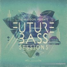 Freaky Loops Future Bass Sessions