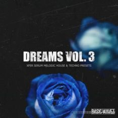 Baisc Wavez Dreams Vol.3 Melodic House and Techno Presets