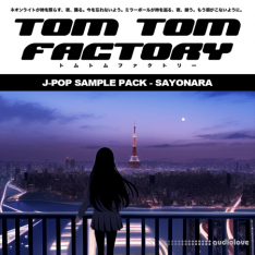 Tom Tom Factory J-Pop Sample Pack SAYONARA