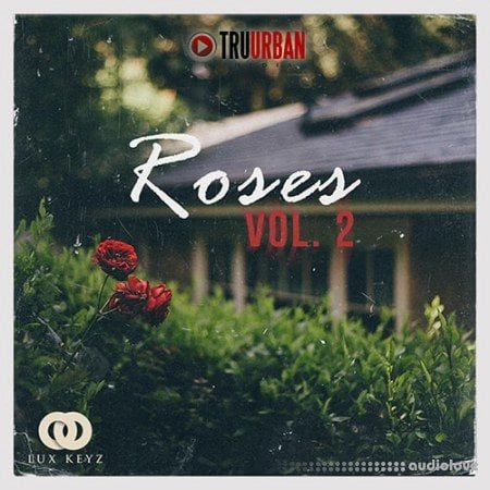 Tru-Urban Roses Volume 2