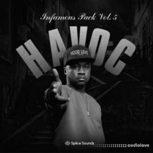 Splice Sounds Havoc Infamous Pack Vol 5