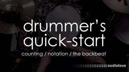 SkillShare Drummer's Quick-Start: Counting, Notation, and The Backbeat