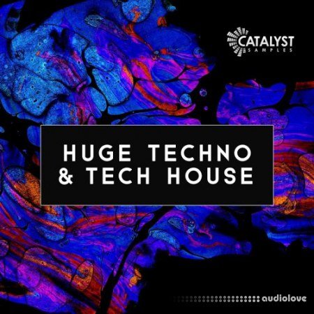 Catalyst Samples Huge Techno and Tech House