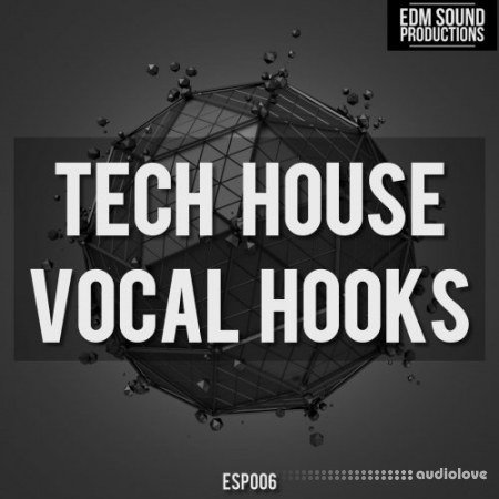 EDM Sound Productions Tech House Vocal Hooks