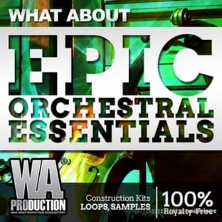 WA Production What About Epic Orchestral Essentials