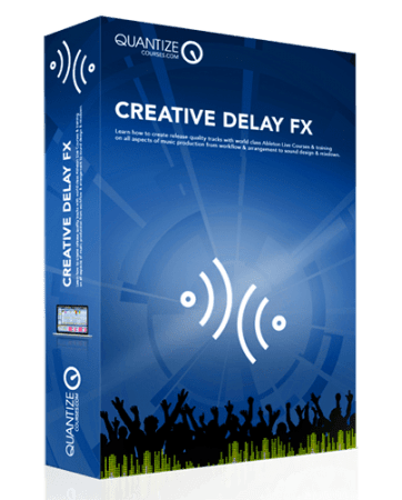 Quantize Courses Creative Delays