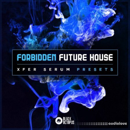 Black Octopus Sound Forbidden Future House