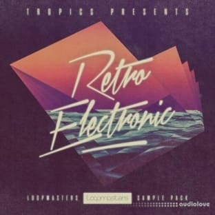 Loopmasters Tropics Retro Electronic