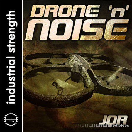 Industrial Strength JQR Drone and Noise