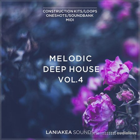 Laniakea Sounds Melodic Deep House Vol.4