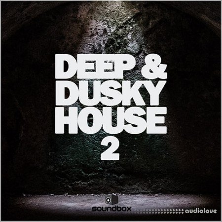 Soundbox Deep and Dusky House 2