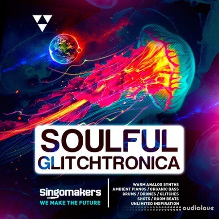 Singomakers Soulful Glitchtronica