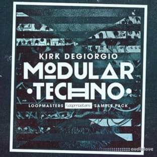 Loopmasters Kirk Degiorgio Modular Techno