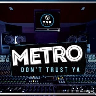 YnK Audio Metro Do Not Trust Ya