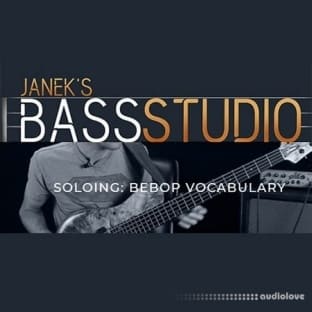 Janek Gwizdala's Bass Studio SOLOING: BEBOP VOCABULARY