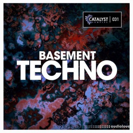 Catalyst Samples Basement Techno