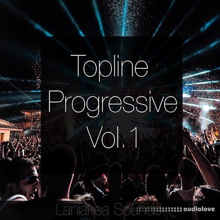 Laniakea Sounds Topline Progressive Vol.1