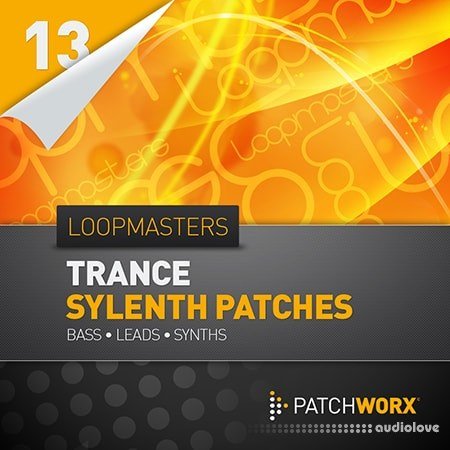 Loopmasters Patchworx 13 Trance Sylenth Presets