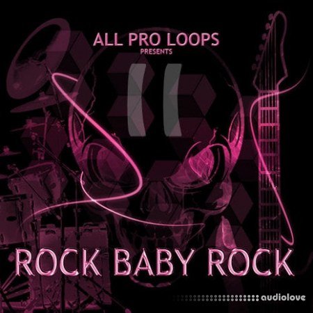 All Pro Loops Rock Baby Rock 2