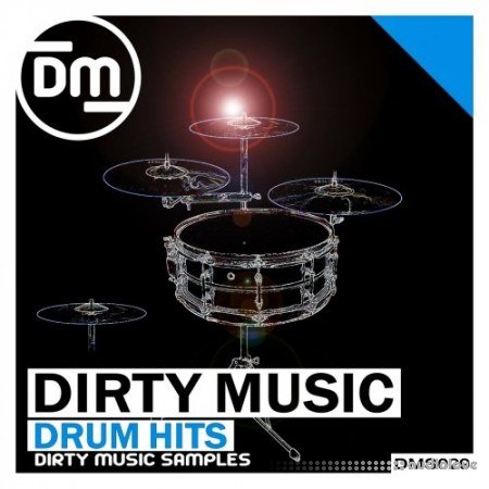 Dirty Music Drum Hits