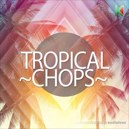 Kryptic Samples Tropical Chops