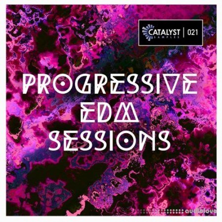 Catalyst Samples Progressive EDM Sessions by Slex