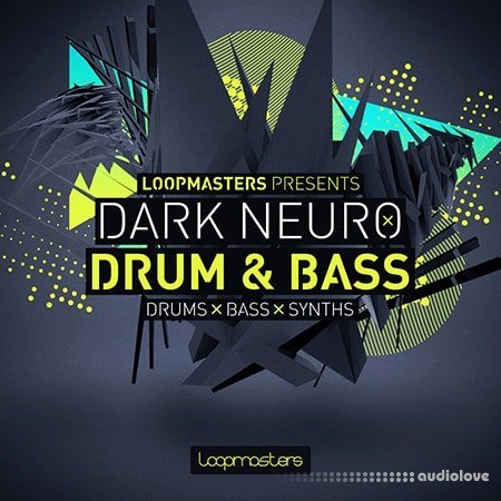 Loopmasters Dark Neuro Drum and Bass