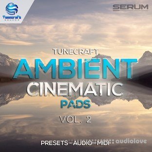 Tunecraft Sounds Ambient Cinematic Pads Vol.2