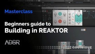 ADSR Sounds Building in Reaktor for Beginners