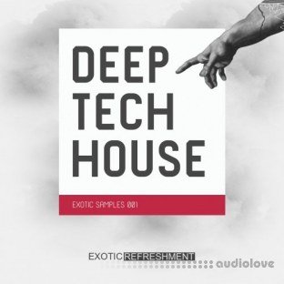 Exotic Refreshment Deep Tech House