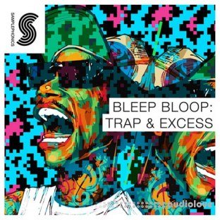 Samplephonics Bleep Bloop Trap and Excess