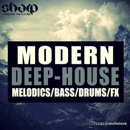 SHARP Modern Deep House