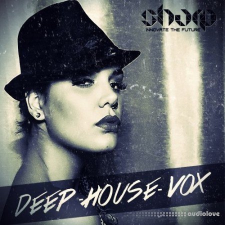 SHARP Deep House Vox with Tonka