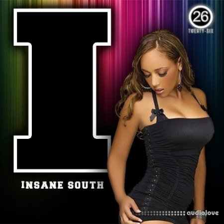 Twenty-Six I Insane South