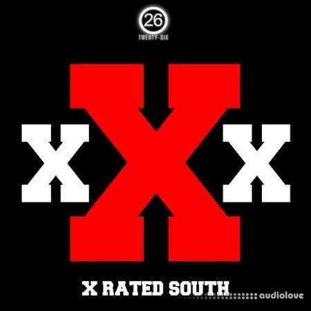 Twenty-Six X Rated South