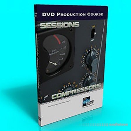 Dance Music Production Sessions 04: Compressors