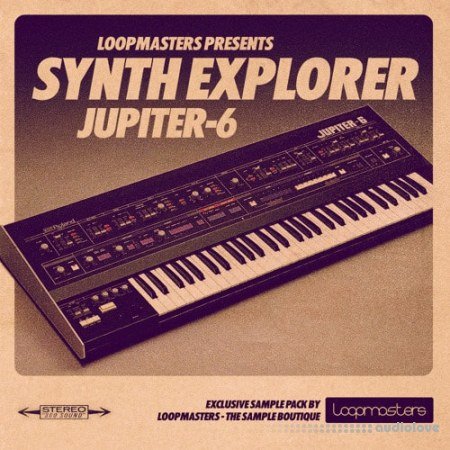 Loopmasters Synth Explorer Jupiter 6