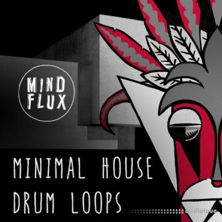 Mind Flux Minimal House Drum Loops