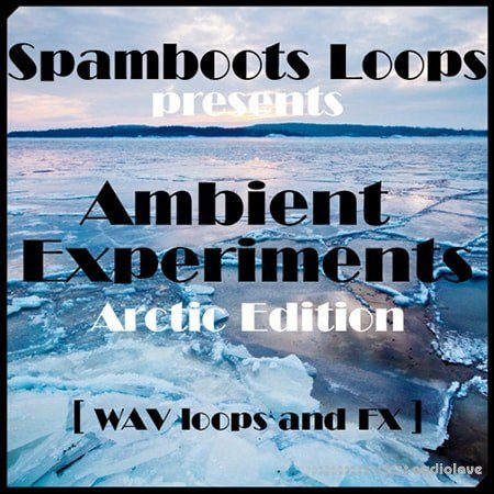 Spamboots Ambient Experiments Arctic Edition