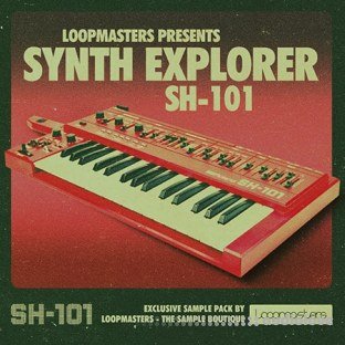 Loopmasters Synth Explorer SH101