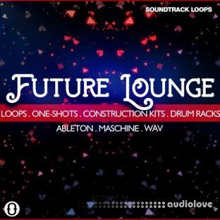 Soundtrack Loops Future Lounge