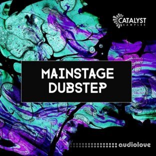 Catalyst Samples Mainstage Dubstep