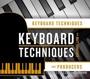 Ask Video KEYBOARD TECHNIQUES 101 Keyboard Techniques for Producers