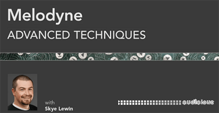 Lynda Melodyne Advanced Techniques