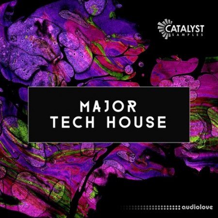 Catalyst Samples Major Tech House