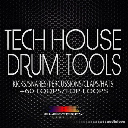 Elektrify Samples Tech House Drum Tools